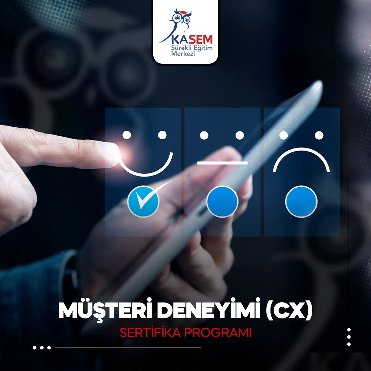 Müşteri Deneyimi (CX) Sertifika Programı
